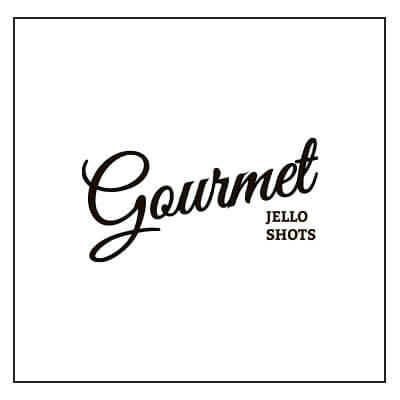 Gourmet Jello Shots
